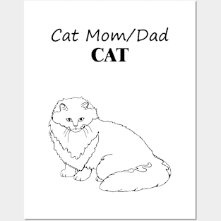 Cat Cat Mom/Dad Posters and Art